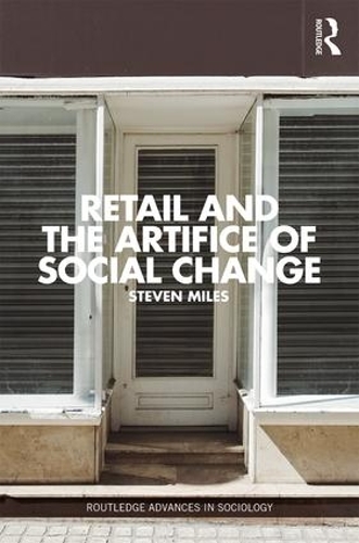 Бумажная книга «Retail and the Artifice of Social Change», автор Стивен Майлз - фото №1