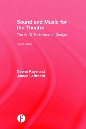 Бумажная книга «Sound and Music for the Theatre: The Art & Technique of Design», авторов Дина Кей, Джеймс ЛеБрехт - фото №1