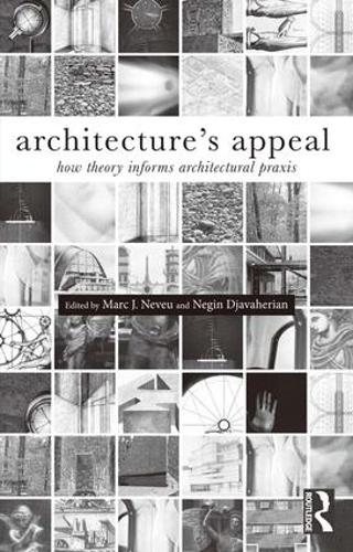 Паперова книга «Architecture's Appeal: How Theory Informs Architectural Praxis» - фото №1