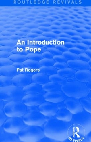 Бумажная книга «An Introduction to Pope (Routledge Revivals)», автор Пэт Роджерс - фото №1
