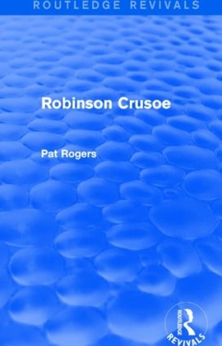 Бумажная книга «Robinson Crusoe (Routledge Revivals)», автор Пэт Роджерс - фото №1