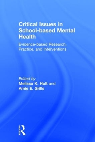 Паперова книга «Critical Issues in School-based Mental Health: Evidence-based Research, Practice, and Interventions» - фото №1