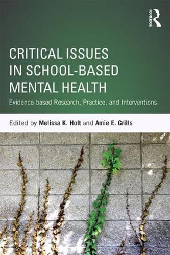 Бумажная книга «Critical Issues in School-based Mental Health: Evidence-based Research, Practice, and Interventions» - фото №1