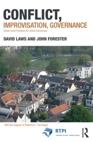 Бумажная книга «Conflict, Improvisation, Governance: Street Level Practices for Urban Democracy», авторов Дэвид Лоус, Джон Форестер - фото №1