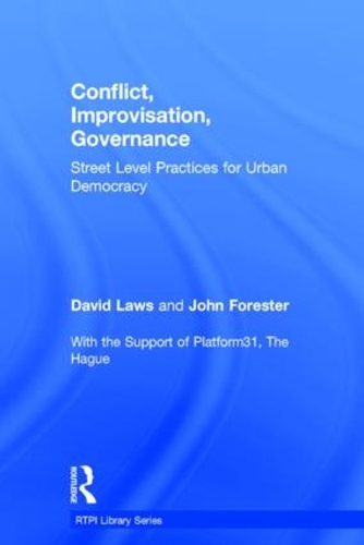 Бумажная книга «Conflict, Improvisation, Governance: Street Level Practices for Urban Democracy», авторов Дэвид Лоус, Джон Форестер - фото №1