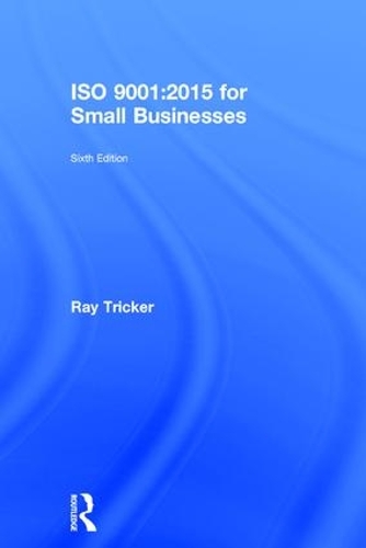 Бумажная книга «ISO 9001:2015 for Small Businesses», автор Рэй Трикер - фото №1