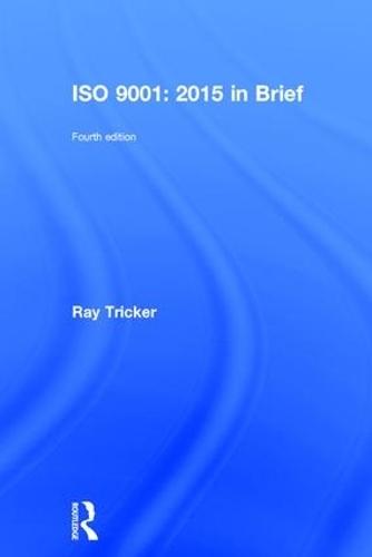 Паперова книга «ISO 9001:2015 In Brief», автор Рей Трікер - фото №1