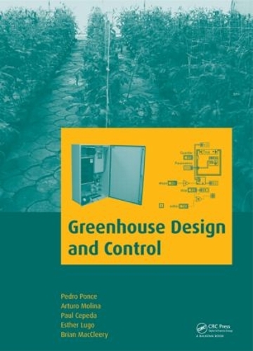 Паперова книга «Greenhouse Design and Control», авторів Артуро Моліна, Брайан МакКлірі, Естер Луго, Пол Чепеда, Педро Понсе - фото №1