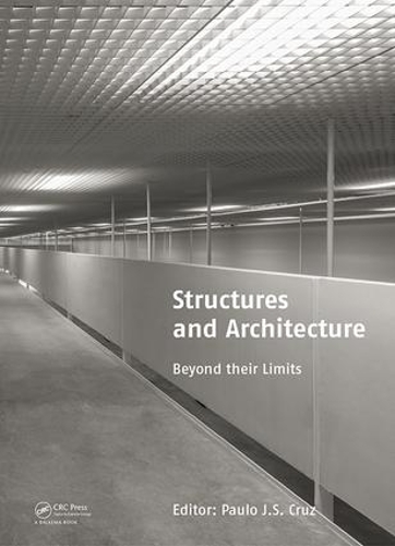 Бумажная книга «Structures and Architecture: Beyond their Limits» - фото №1