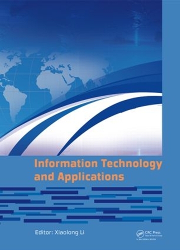 Бумажная книга «Information Technology and Applications: Proceedings of the 2014 International Conference on Information technology and Applications (ITA 2014), Xian, China, 8-9 August 2014» - фото №1