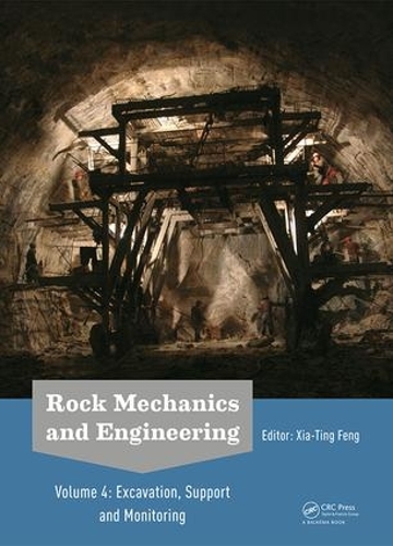 Паперова книга «Rock Mechanics and Engineering Volume 4: Excavation, Support and Monitoring» - фото №1