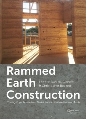 Паперова книга «Rammed Earth Construction: Cutting-Edge Research on Traditional and Modern Rammed Earth» - фото №1