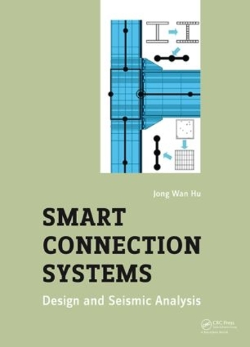 Паперова книга «Smart Connection Systems: Design and Seismic Analysis», автор Чон Ван Ху - фото №1