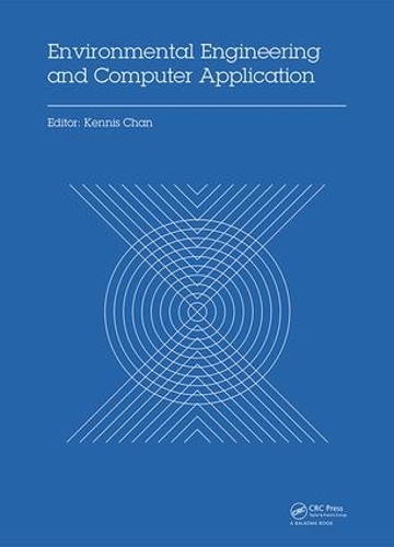 Паперова книга «Environmental Engineering and Computer Application: Proceedings of the 2014 International Conference on Environmental Engineering and Computer Application (ICEECA 2014), Hong Kong, 25-26 December 2014» - фото №1