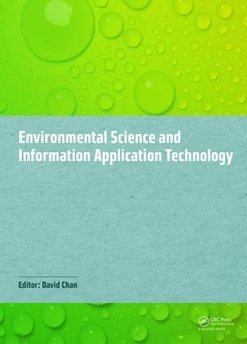 Бумажная книга «Environmental Science and Information Application Technology: Proceedings of the 2014 5th International Conference on Environmental Science and Information Application Technology (ESIAT 2014), Hong Kong, November 7-8, 2014» - фото №1
