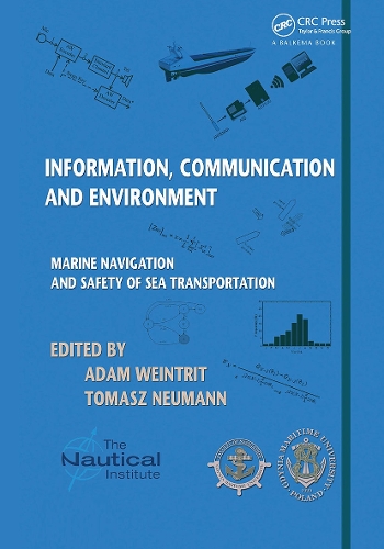 Паперова книга «Information, Communication and Environment: Marine Navigation and Safety of Sea Transportation» - фото №1
