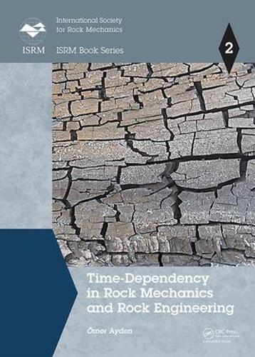 Паперова книга «Time-Dependency in Rock Mechanics and Rock Engineering», автор Омер Айдан - фото №1
