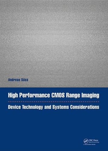 [object Object] «High Performance CMOS Range Imaging: Device Technology and Systems Considerations» - фото №1