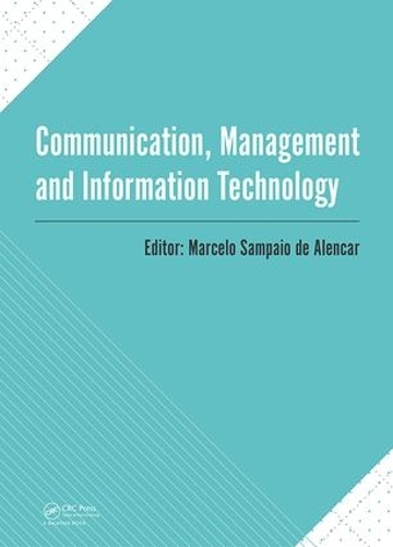 Бумажная книга «Communication, Management and Information Technology: International Conference on Communciation, Management and Information Technology (ICCMIT 2016, Cosenza, Italy, 26-29 April 2016)» - фото №1