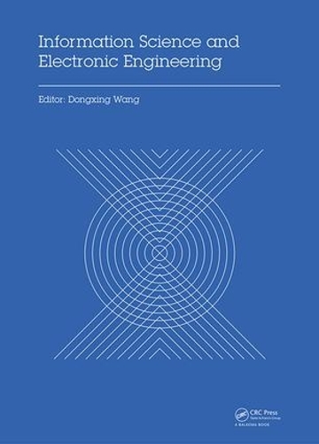 [object Object] «Information Science and Electronic Engineering: Proceedings of the 3rd International Conference of Electronic Engineering and Information Science (ICEEIS 2016), January 4-5, 2016, Harbin, China» - фото №1