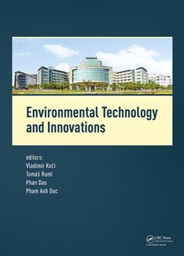 Бумажная книга «Environmental Technology and Innovations: Proceedings of the 1st International Conference on Environmental Technology and Innovations (Ho Chi Minh City, Vietnam, 23-25 November 2016)» - фото №1