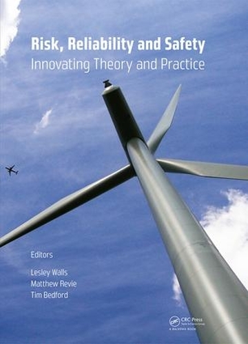 Бумажная книга «Risk, Reliability and Safety: Innovating Theory and Practice: Proceedings of ESREL 2016 (Glasgow, Scotland, 25-29 September 2016)» - фото №1