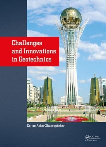 Бумажная книга «Challenges and Innovations in Geotechnics: Proceedings of the 8th Asian Young Geotechnical Engineers Conference, Astana, Kazakhstan, August 5-7, 2016» - фото №1