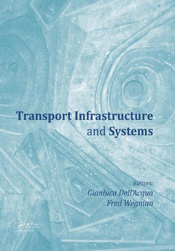 Бумажная книга «Transport Infrastructure and Systems: Proceedings of the AIIT International Congress on Transport Infrastructure and Systems (Rome, Italy, 10-12 April 2017)» - фото №1