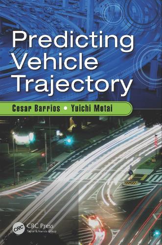Паперова книга «Predicting Vehicle Trajectory», авторів Сезар Барріос, Юічі Мотай - фото №1