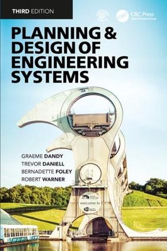 Бумажная книга «Planning and Design of Engineering Systems», авторов Бернадетт Фоули, Дэвид Уокер, Грэм Дэнди, Роберт Уорнер, Тревор Дэниелл - фото №1