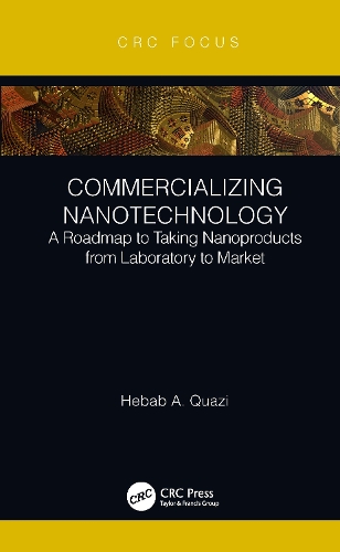 Паперова книга «Commercializing Nanotechnology: A Roadmap to Taking Nanoproducts from Laboratory to Market», автор Гебаб А. Куазі - фото №1