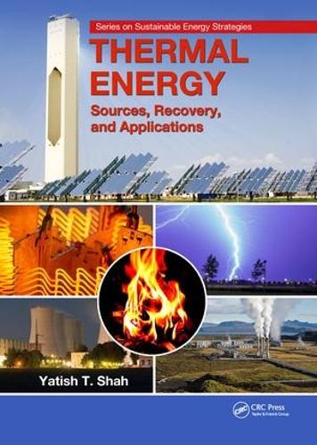 Бумажная книга «Thermal Energy: Sources, Recovery, and Applications», автор Ятиш Т. Шах - фото №1