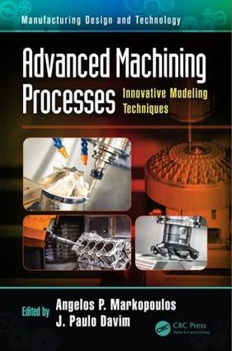 [object Object] «Advanced Machining Processes: Innovative Modeling Techniques» - фото №1
