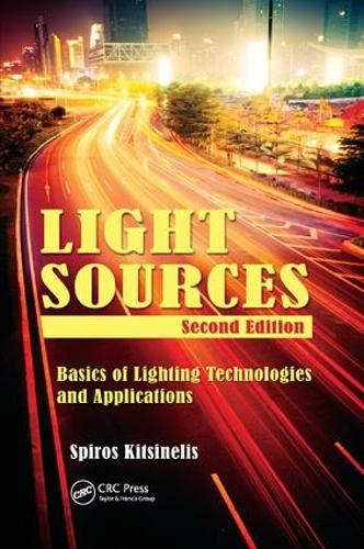 Бумажная книга «Light Sources: Basics of Lighting Technologies and Applications», авторов Спирос Китсинелис, Спиридон Кицинелис - фото №1