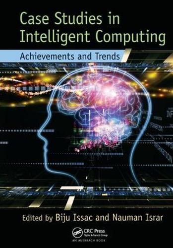 Бумажная книга «Case Studies in Intelligent Computing: Achievements and Trends» - фото №1