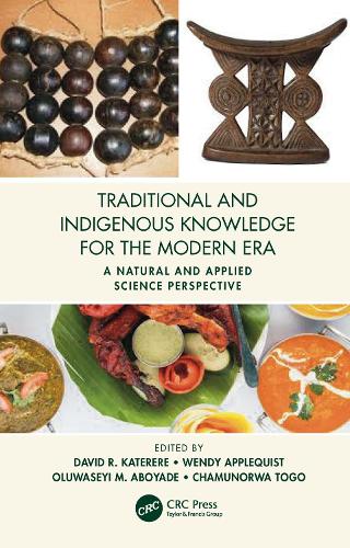 Бумажная книга «Traditional and Indigenous Knowledge for the Modern Era: A Natural and Applied Science Perspective» - фото №1