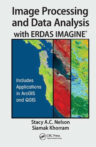 [object Object] «Image Processing and Data Analysis with ERDAS IMAGINE®», авторов Сиамак Хоррам, Стейси А.К. Нельсон - фото №1