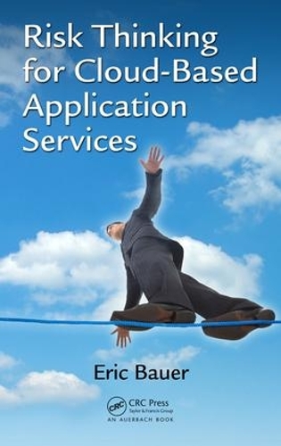 [object Object] «Risk Thinking for Cloud-Based Application Services», автор Эрик Бауэр - фото №1