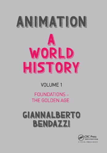 [object Object] «Animation: A World History: Volume I: Foundations - The Golden Age», автор Джаннальберто Бендацци - фото №1