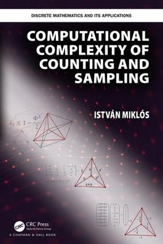 [object Object] «Computational Complexity of Counting and Sampling», автор Іштван Міклош - фото №1