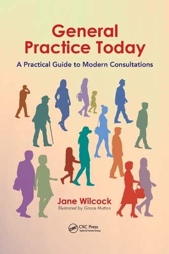 Паперова книга «General Practice Today: A Practical Guide to Modern Consultations», автор Джейн Вілкок - фото №1