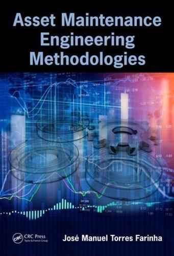 Бумажная книга «Asset Maintenance Engineering Methodologies», автор Хосе Мануэль Торрес Фаринья - фото №1