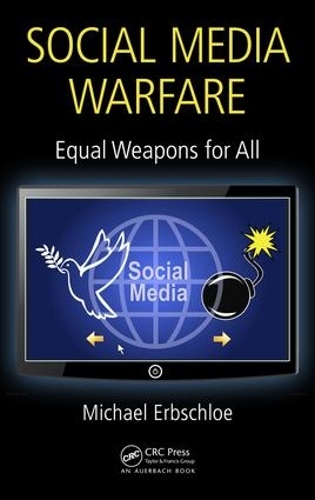 Паперова книга «Social Media Warfare: Equal Weapons for All», автор Майкл Ербшло - фото №1