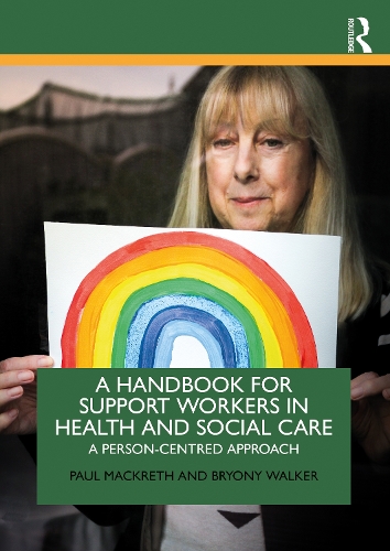 Бумажная книга «A Handbook for Support Workers in Health and Social Care: A Person-Centred Approach», авторов Брайони Уокер, Пол Макрет - фото №1