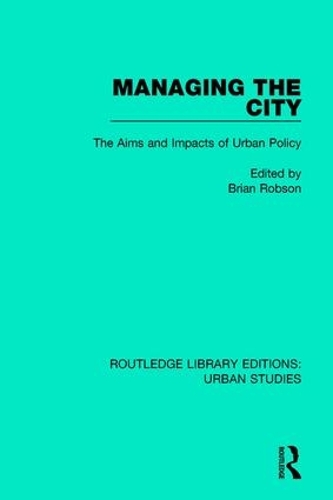 Бумажная книга «Managing the City: The Aims and Impacts of Urban Policy» - фото №1