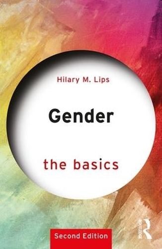 Бумажная книга «Gender: The Basics: 2nd edition», автор Хилари М. Липс - фото №1