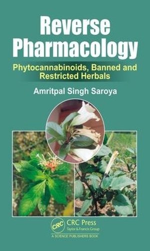 Паперова книга «Reverse Pharmacology: Phytocannabinoids, Banned and Restricted Herbals», автор Амрітпал Сінгх Саройя - фото №1