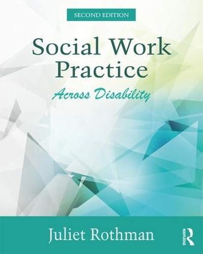 Паперова книга «Social Work Practice Across Disability», автор Джульєт Ротман - фото №1