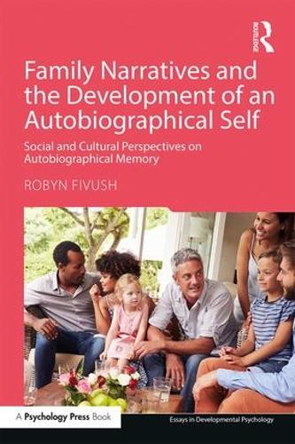 Бумажная книга «Family Narratives and the Development of an Autobiographical Self: Social and Cultural Perspectives on Autobiographical Memory», автор Робин Фивуш - фото №1