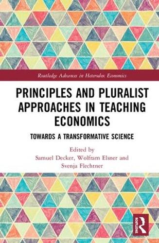 [object Object] «Principles and Pluralist Approaches in Teaching Economics: Towards a Transformative Science» - фото №1